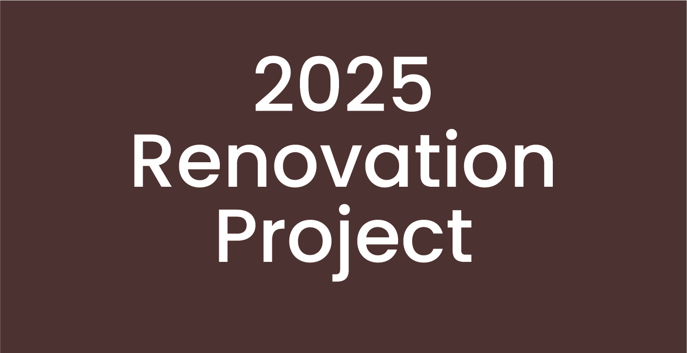 2025 Renovation Project