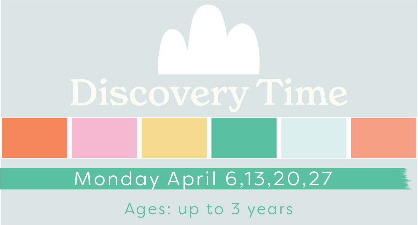 Discovery Time (ages up to 3yrs)