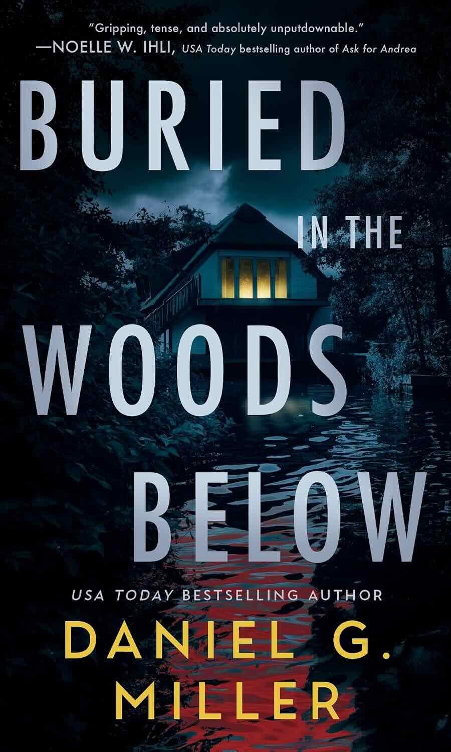 Buried In The Woods Below