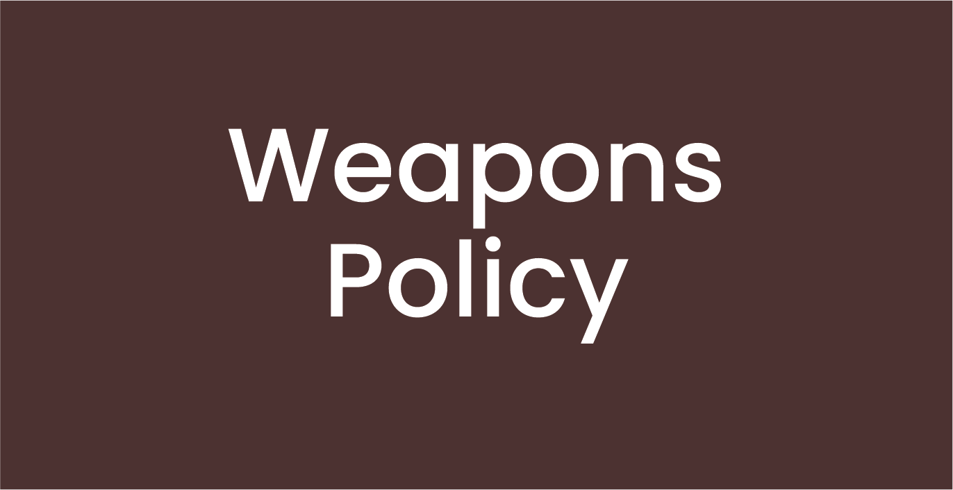 Weapons Policy